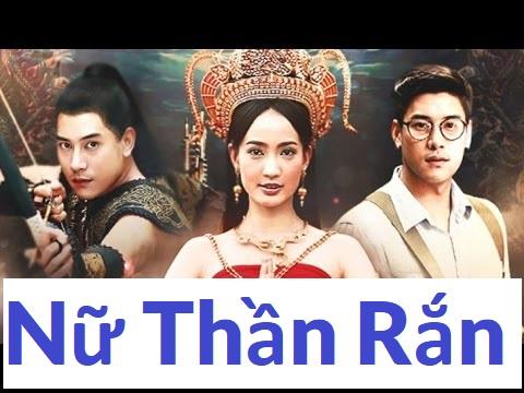 Nữ Thần Rắn Tập 3 Thuyết Minh Phim Thai Lan